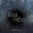 BLACK OATH - Behold The Abyss (2018) LP